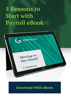 Payroll and HR Solutions That Work as Hard as You Do From Payroll and Benefits to HR and Tax Compliance, Greenshades has you covered.